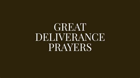 Great Deliverance Prayers - Everyday Prayer Guide