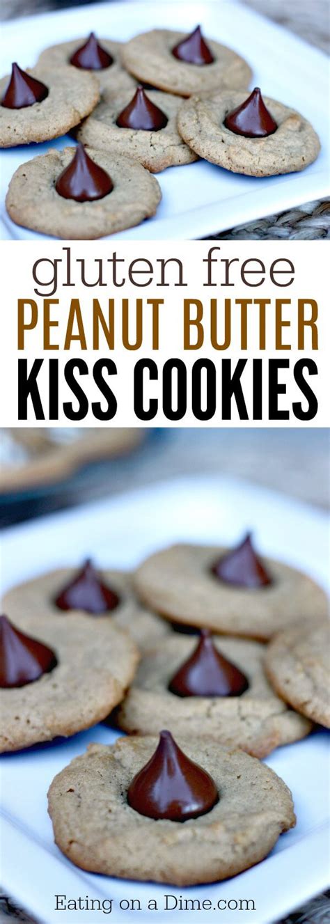 Gluten Free Peanut Butter Kiss Cookies Recipe - Quick and Easy!