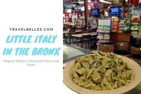 Little Italy in the Bronx: Magical Realism, Historical Fiction and Food – Travel Belles