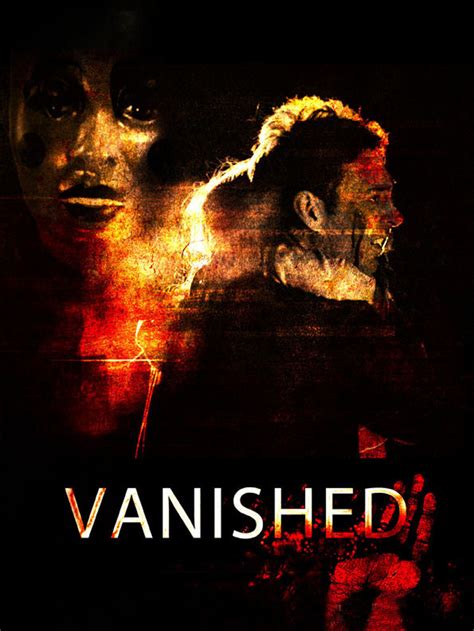 Vanished - Where to Watch and Stream - TV Guide