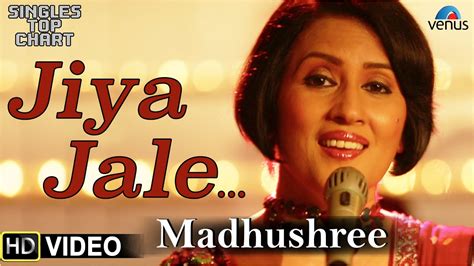 Jiya Jale - Feat : Madhushree | Dil Se | Shahrukh Khan | Manisha Koirala | SINGLES TOP CHART ...