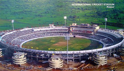 Shahid Veer Narayan Singh International Cricket Stadium Raipur, C.G.