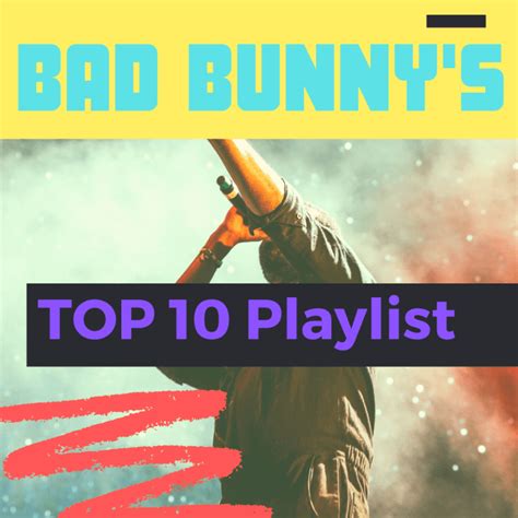 10 Best Bad Bunny Songs - Spinditty