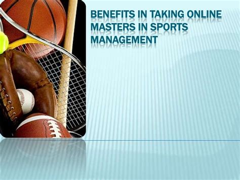 Benefits in Taking Online Masters in Sports Management