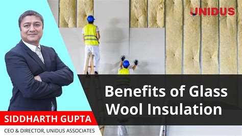 Benefits of Glass Wool Insulation | ग्लास वूल के लाभ - YouTube