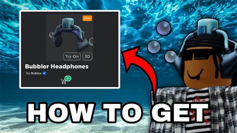 [LIMITED TIME] How to get the Bubbler Headphones (ROBLOX) - YouTube