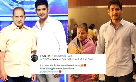 Fans Trend 'Stay Strong Mahesh Garu' As Mahesh Babu Loses His Father, Mother And Brother In The ...