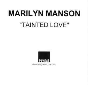 Marilyn Manson - Tainted Love (2002, CDr) | Discogs