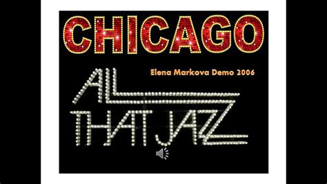 Elena Markova - All that Jazz - from Chicago - The Musical - performed ...