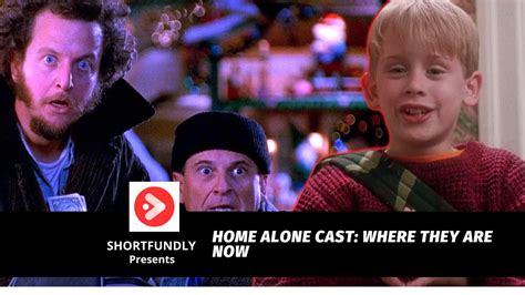 Home Alone Cast: Where They Are Now - Shortfundly