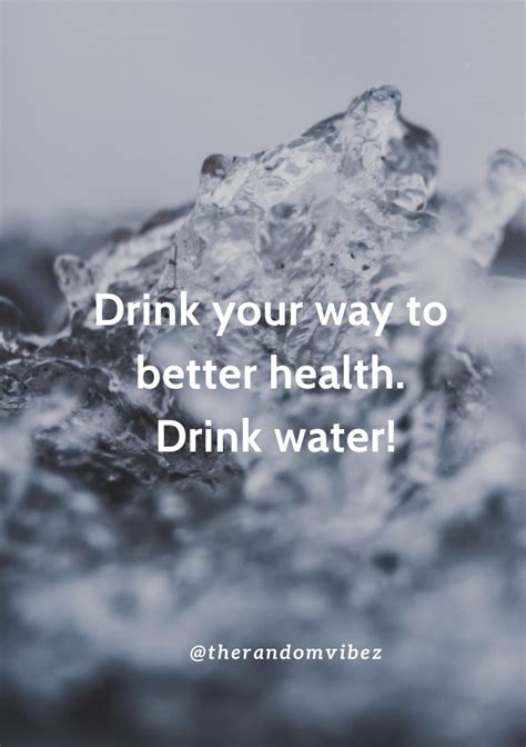 60 Drink Water Quotes To Inspire You To Stay Hydrated – The Random Vibez