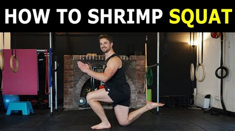 HOW TO SHRIMP SQUAT - YouTube