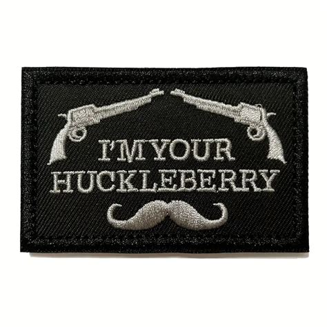 I'm Your Huckleberry Patch – Niagara Quartermaster