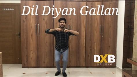 Dil Diyan Gallan Dance | Vicky Dubey | DXB Studio - YouTube