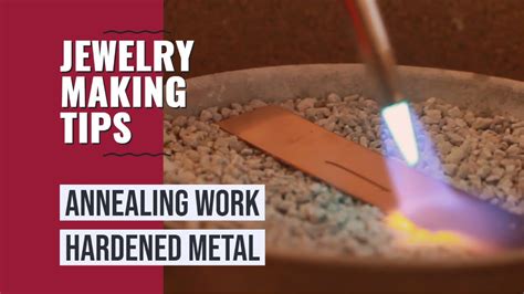 Annealing Metal in a Jewelry Studio - YouTube