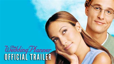 THE WEDDING PLANNER [2001] - Official Trailer (HD) - YouTube