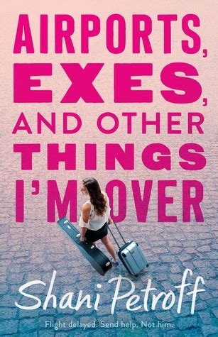 Review: Airports, Exes, and Other Things I'm Over | The Candid Cover