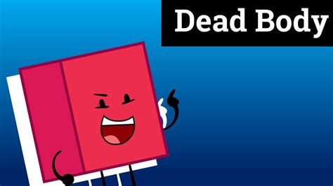 A Dead Body - BFDI Animation - YouTube