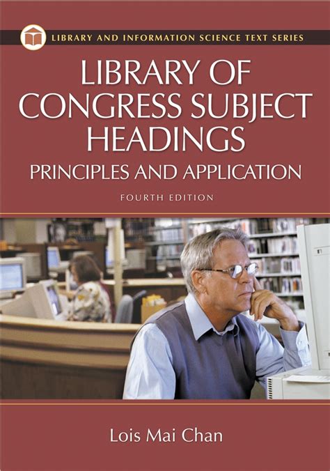 Library of Congress Subject Headings: Principles and Application, 4th Edition • ABC-CLIO