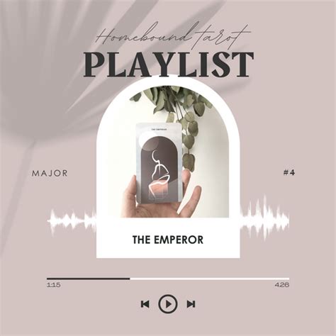 Major Arcana Playlist - The Emperor – Homebound Tarot