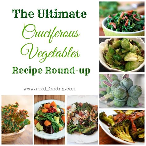 The Ultimate Cruciferous Vegetables List: Recipes Round-up - Real Food RN