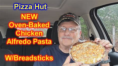 Pizza Hut NEW Oven-Baked Chicken Alfredo Pasta W/Breadsticks Taste Test Review - YouTube