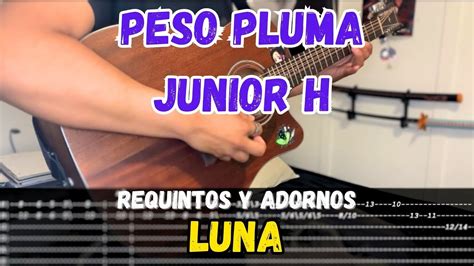 [TABS] Luna / Peso Pluma - Junior H - Tutorial - REQUINTOS - ADORNOS ...