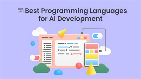 8 Best Programming Languages For AI Development In 2024