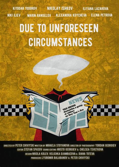 Due to Unforeseen Circumstances - FilmFreeway