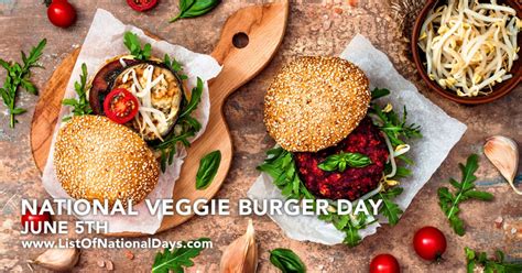 NATIONAL VEGGIE BURGER DAY - List Of National Days