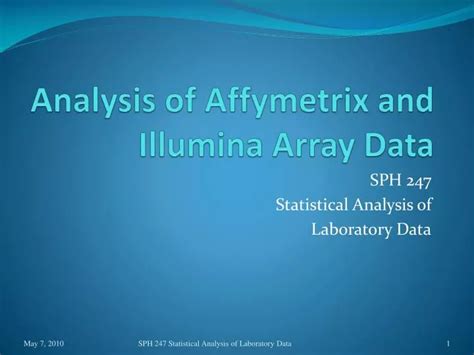 PPT - Analysis of Affymetrix and Illumina Array Data PowerPoint Presentation - ID:3043746