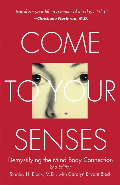 Come to Your Senses | Book by Stanley Block, Carolyn Bryant Block, Joko Beck | Official ...