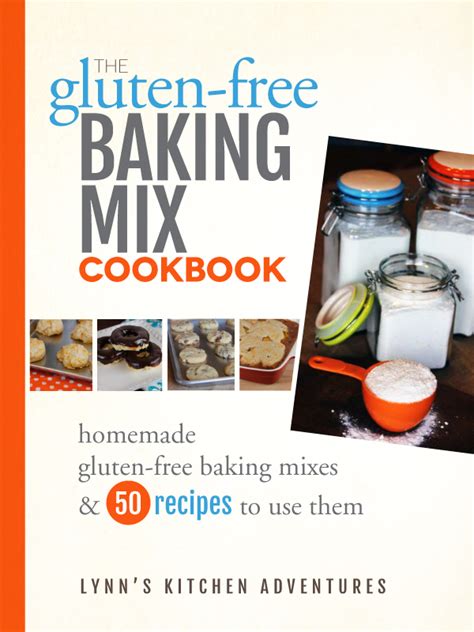 The Gluten Free Baking Mix Cookbook - Gluten Free Kitchen Adventures