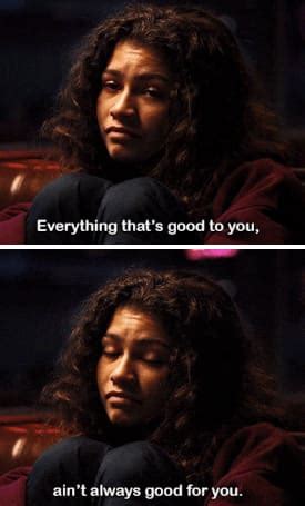 Best 49 Rue Bennett Quotes - Euphoria - NSF News and Magazine