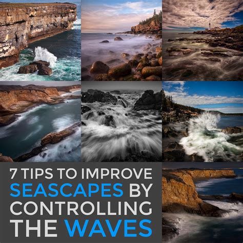 7 Tips to Help Improve Your Seascape Photos by Controlling the Waves