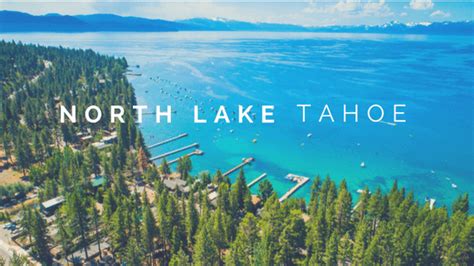 About North Lake Tahoe - North Tahoe Business Association