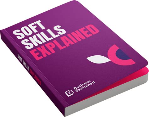 Soft Skills Examples: A Roadmap to Professional Excellence - Business Explained