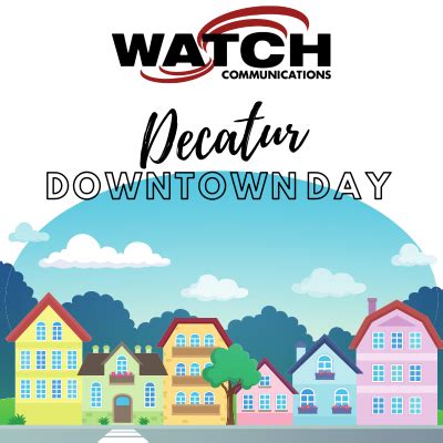 Downtown Decatur Day - Watch Communications