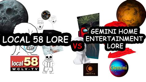 Local 58 lore vs GEMINI HOME ENTERTAINMENT lore - YouTube