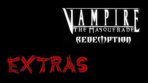 Vampire: The Masquerade - Redemption | En español | Extras «Finales» - YouTube