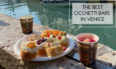 14 Best Cicchetti Bars in Venice