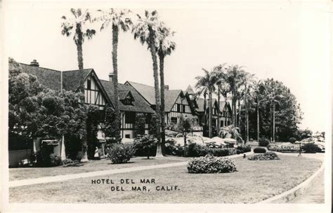 Hotel Del Mar California Postcard