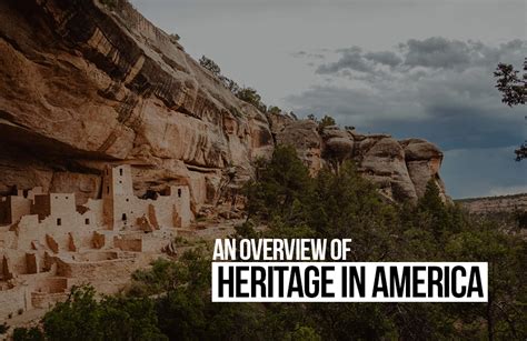 An overview of Heritage in America - RTF | Rethinking The Future