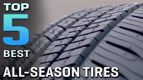 Top 5 Best All-Season Tires for Exceptional Performance and Durability ...