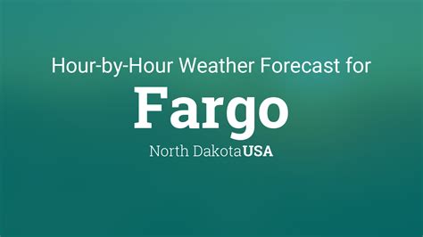 Hourly forecast for Fargo, North Dakota, USA