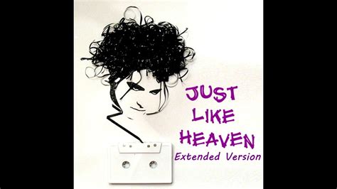 The Cure - Just Like Heaven (Extended Version) - YouTube Music