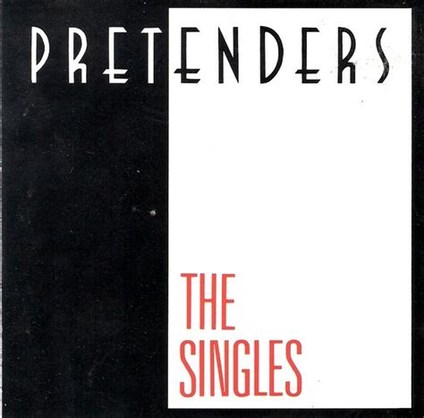 Pretenders* - The Singles | Releases | Discogs