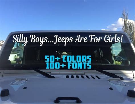 Silly Boys Jeeps Are For Girls Jeep Windshield Decal For Women Custom ...