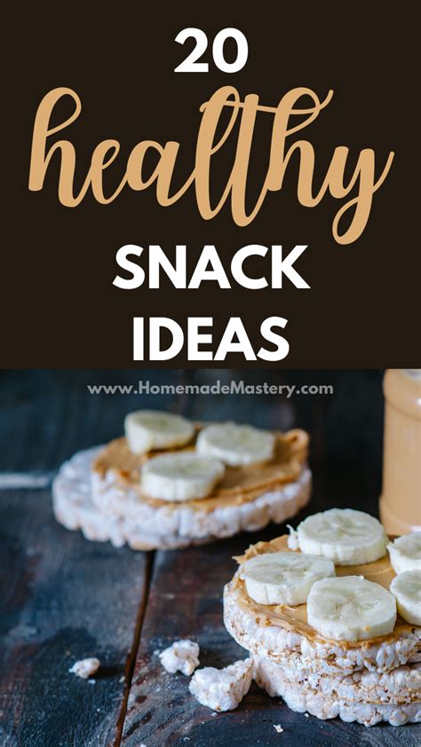 20 Easy Healthy Snack Recipes - Homemade Mastery