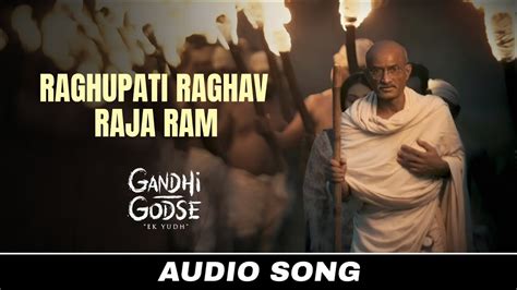 Raghupati Raghav Raja Ram - Audio Song | Gandhi Godse Ek Yudh | A. R ...